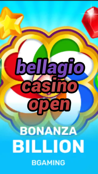 bellagio casino open-trdjkmsxjksdss.com